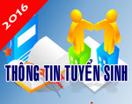 THÔNG TIN TUYỂN SINH NĂM HỌC 2016 - 2017